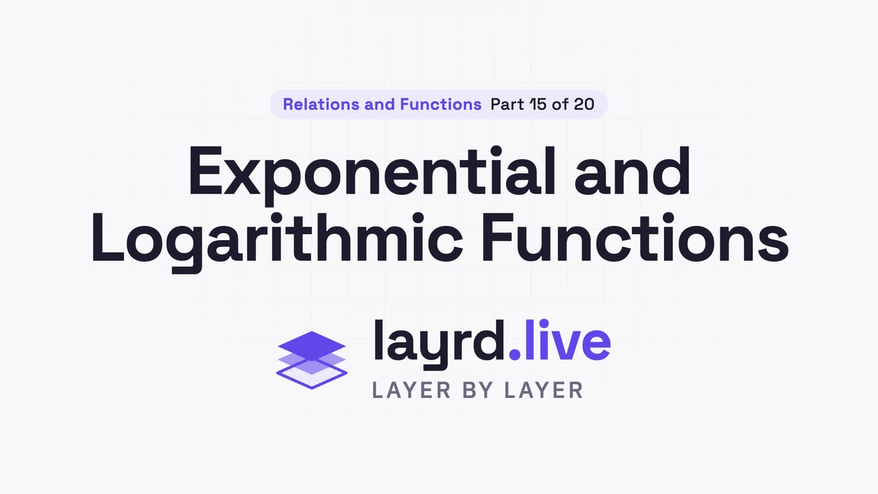 Exponential and Logarithmic Functions